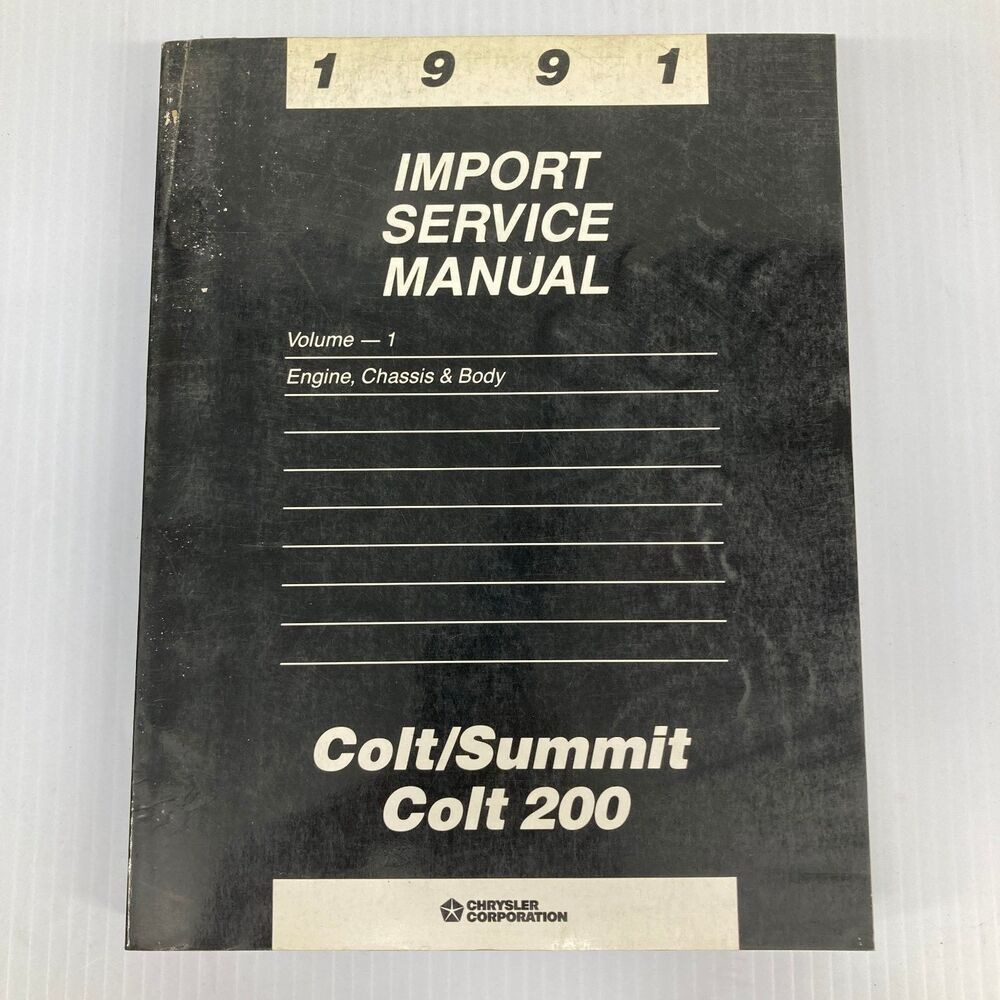 Chrysler Colt/Summit Colt 200 Service Manual 1991